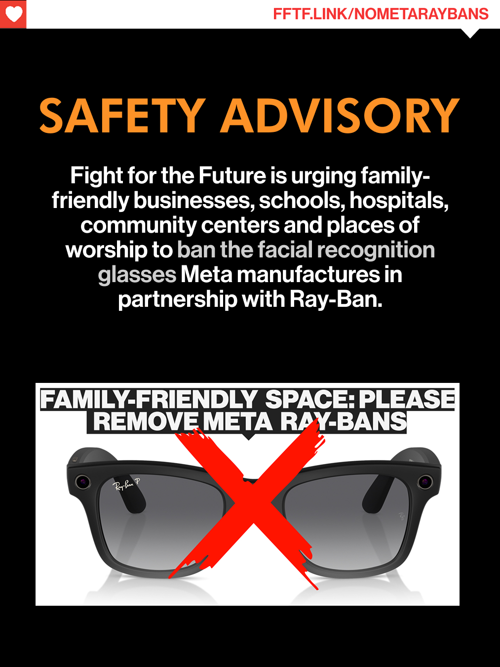 Meta Ray-Bans are integrating facial recognition technology that puts children, women, and other vulnerable customers in the crosshairs of predators. Here are all the resources you need to ban them from your store, your place of worship, your school, your hospital, etc.—and keep your community safe!